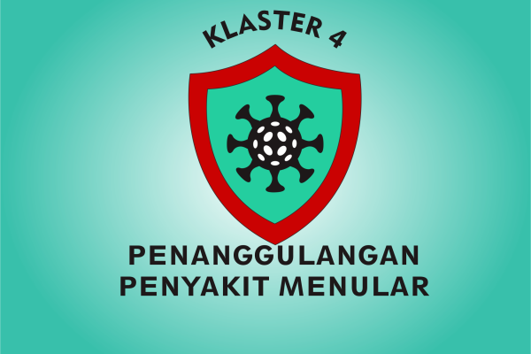 Klaster 4 (Penanggulangan Penyakit Menular)